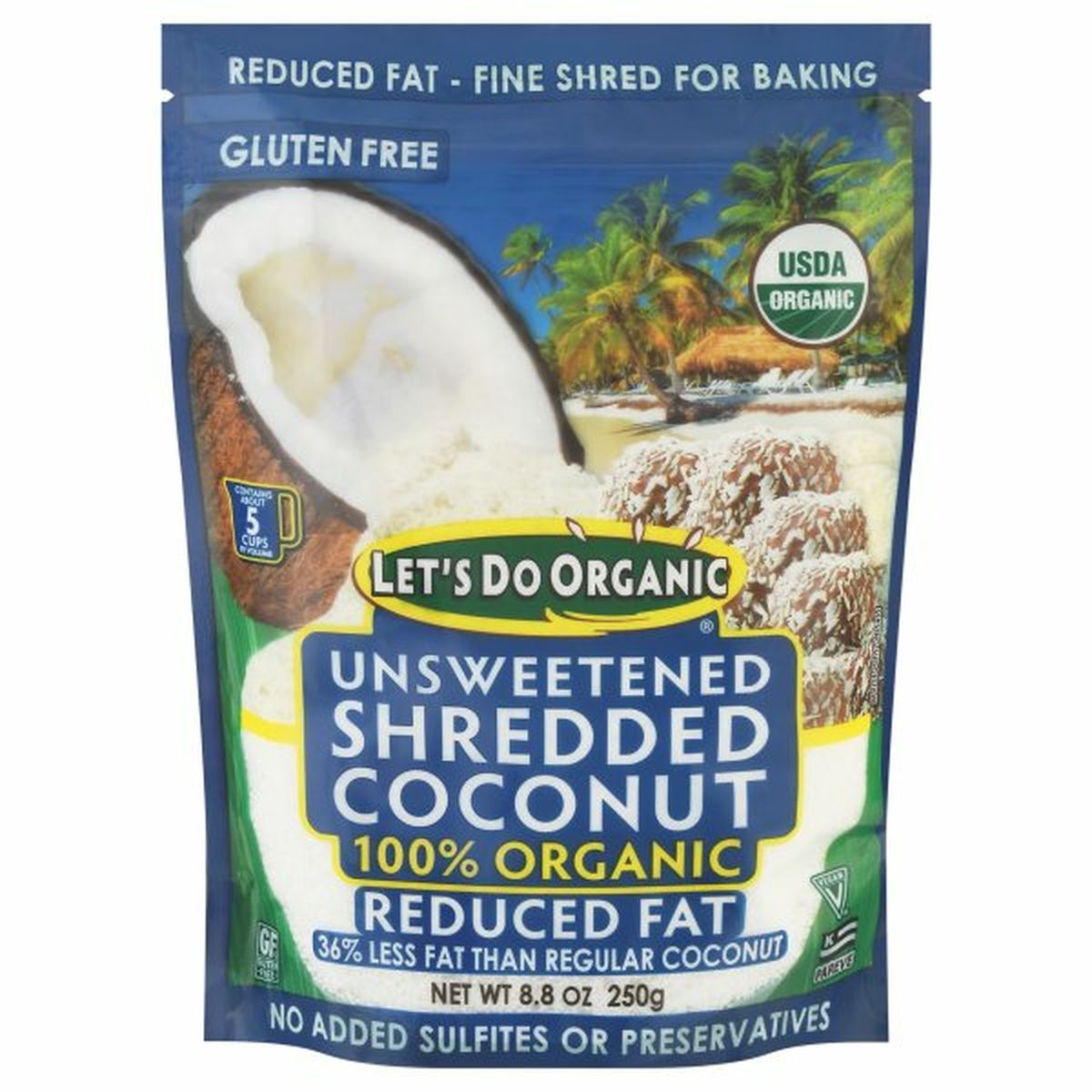 Calories in Let's Do Organic Shredded Coconut, Reduced Fat, Unsweetened