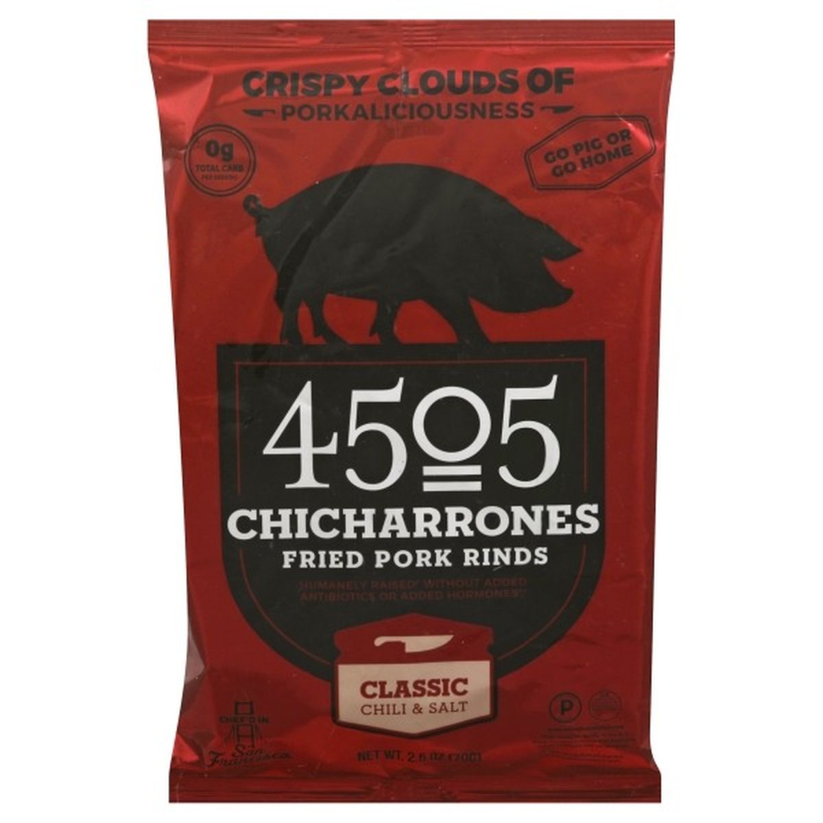 Calories in 4505 Meats Fried Pork Rinds, Classic Chili & Salt, Chicharrones