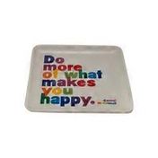 Everything Dishes 5" Do More of What Makes You Happy Square Dish