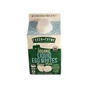 Fresh Thyme Organic Liquid Egg Whites