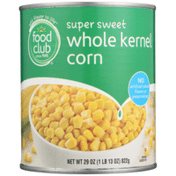 Food Club Super Sweet Whole Kernel Corn