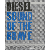 Diesel Eau De Toilette, Sound of the Brave