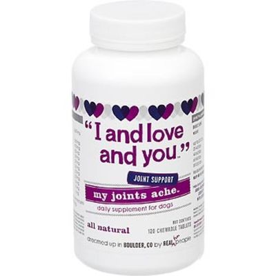 I and love and you. My Joints Ache Joint Support Supplement For Dogs