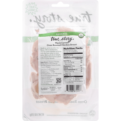 True Story Chicken Breast, Organic, Oven Roasted, Thick Carved