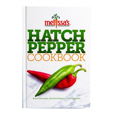 Melissa's Hatch Pepper Cookbook