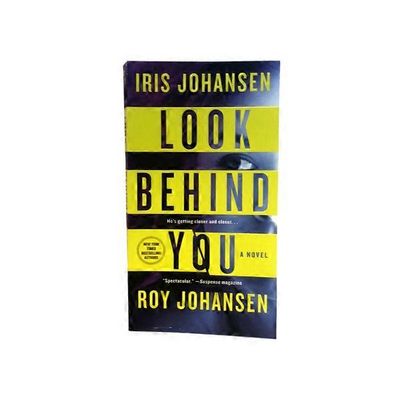 St. Martin's Press Look Behind You by Iris Johansen