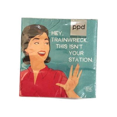 Paperproducts Design Hey Trainwreck Beverage Napkin