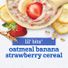 Gerber Stage 3 Baby Food Oatmeal Banana Strawberry Cereal Baby Oatmeal Cereal