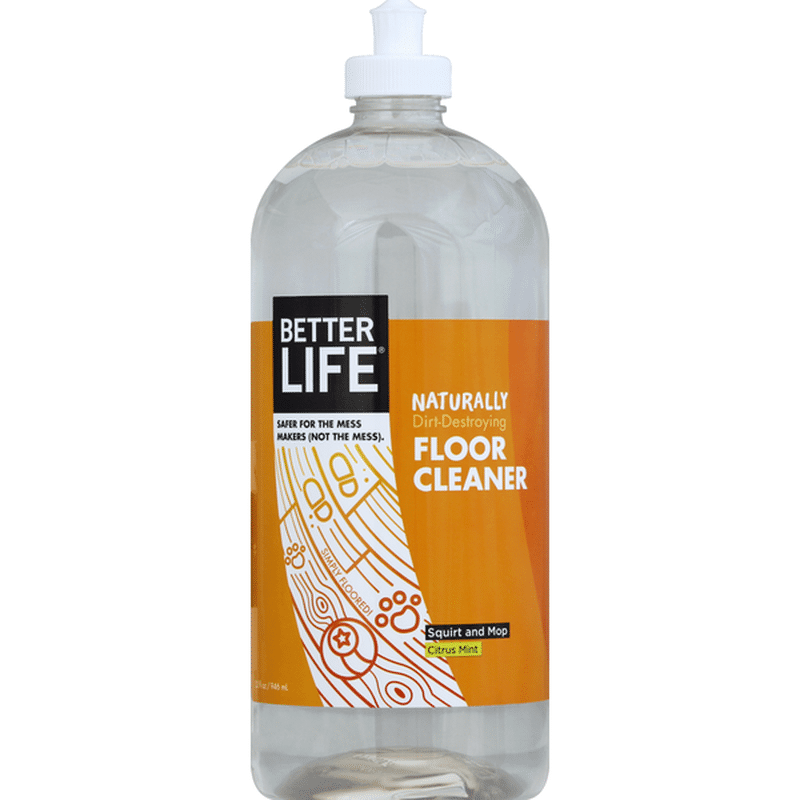 Better Life Cleaner, Natural, Floor, Citrus Mint (32 oz) Instacart