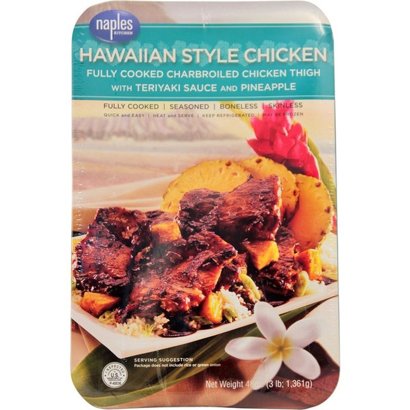 Naples Kitchen Hawaiian Style Cooked Chicken Thigh with Teriyaki Sauce and Pineapple