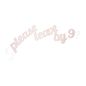 Please Leave By 9 Party Banner